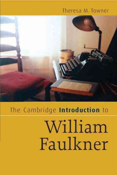 The Cambridge Introduction to William Faulkner (Cambridge Introductions to Literature) cover