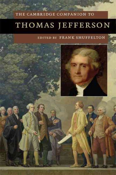 The Cambridge Companion to Thomas Jefferson (Cambridge Companions to American Studies) cover