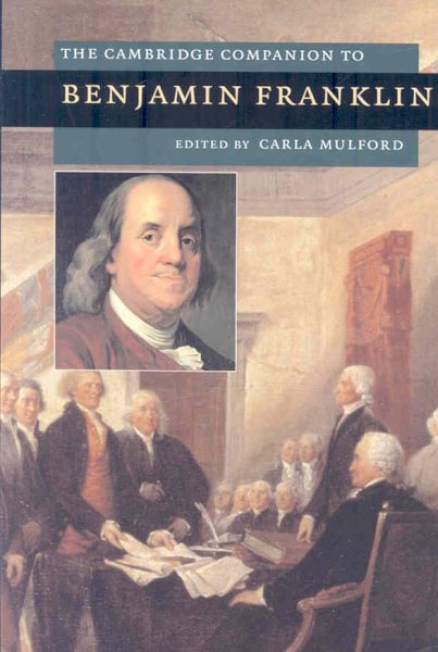 The Cambridge Companion to Benjamin Franklin (Cambridge Companions to American Studies) cover