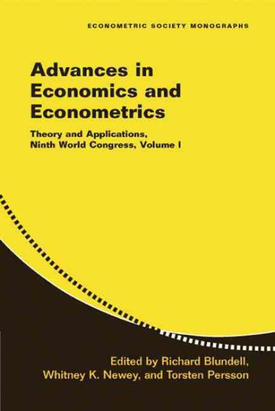 Advances in Economics and Econometrics (Econometric Society Monographs, Series Number 41) (Volume 1)