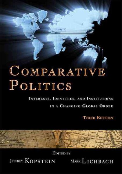 Comparative Politics: Interests, Identities, and Institutions in a Changing Global Order cover