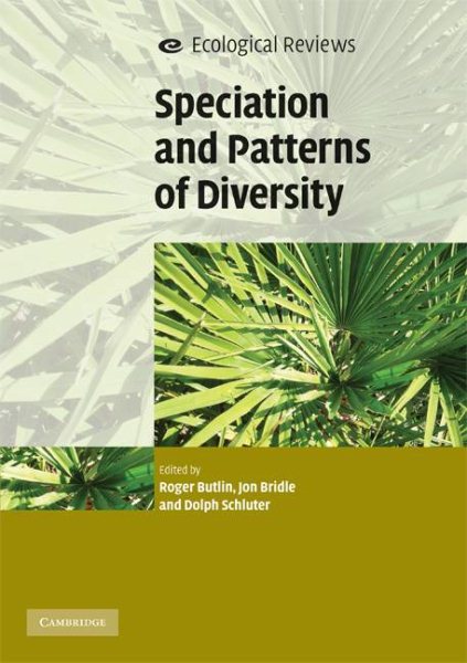Speciation and Patterns of Diversity (Ecological Reviews) cover