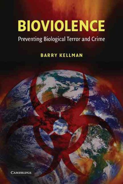 Bioviolence: Preventing Biological Terror and Crime cover