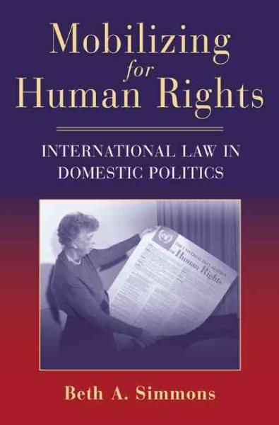 Mobilizing for Human Rights: International Law in Domestic Politics cover