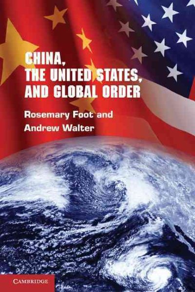 China, the United States, and Global Order cover