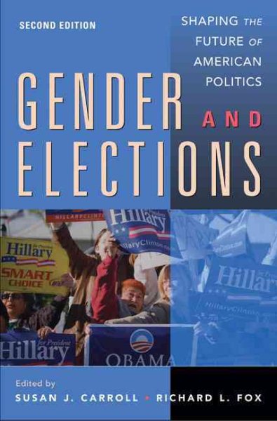 Gender and Elections: Shaping the Future of American Politics cover