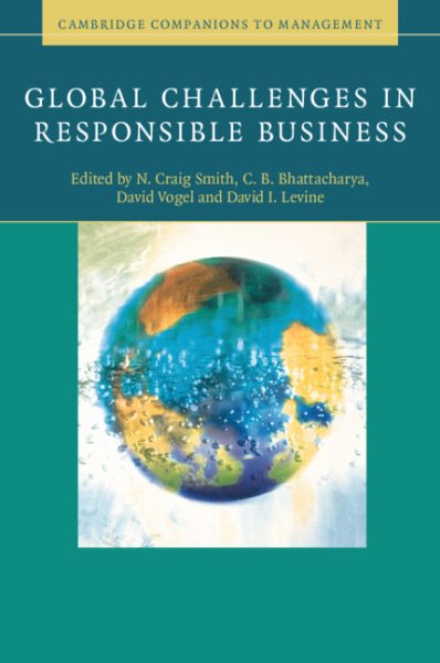 Global Challenges in Responsible Business (Cambridge Companions to Management) cover