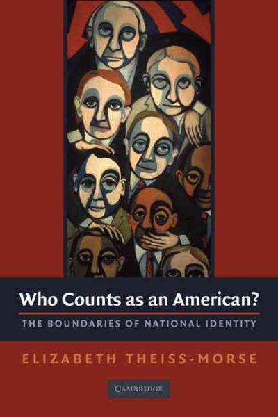 Who Counts as an American?: The Boundaries of National Identity cover