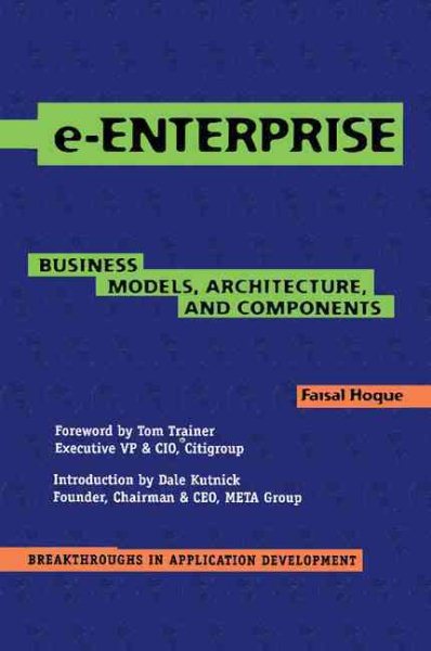 e-Enterprise: Business Models, Architecture, and Components cover