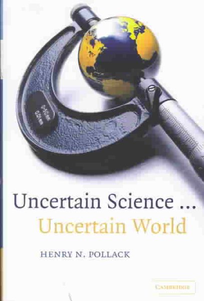 Uncertain Science ... Uncertain World cover