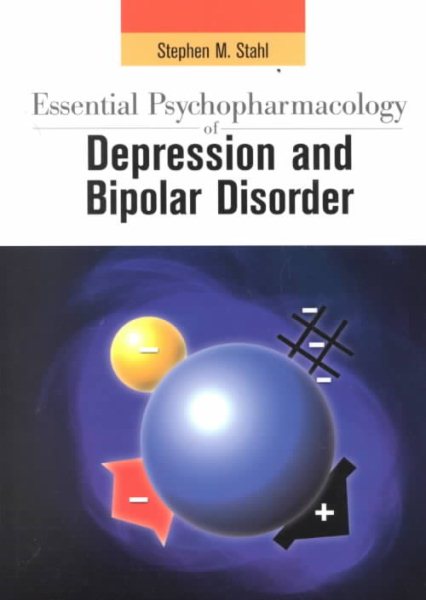Essential Psychopharmacology of Depression and Bipolar Disorder (Essential Psychopharmacology Series) cover