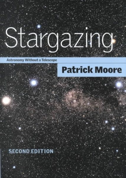 Stargazing: Astronomy without a Telescope cover