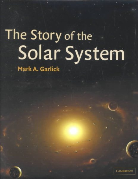 The Story of the Solar System cover