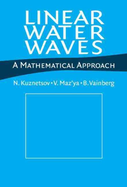 Linear Water Waves: A Mathematical Approach cover