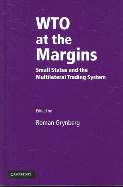 WTO at the Margins: Small States and the Multilateral Trading System cover