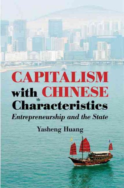 Capitalism with Chinese Characteristics: Entrepreneurship and the State cover