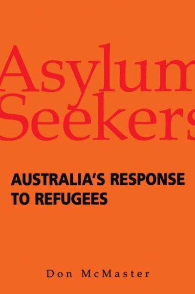 Asylum Seekers: Australia's Response to Refugees cover