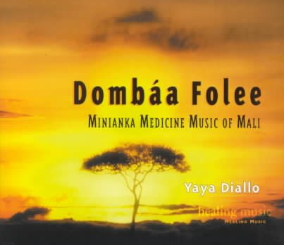 Dombaa Folee: Minianka Medicine Music Of Mali cover