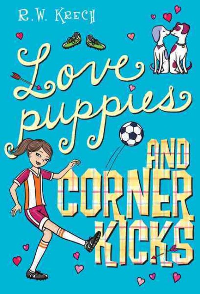 Love Puppies and Corner Kicks