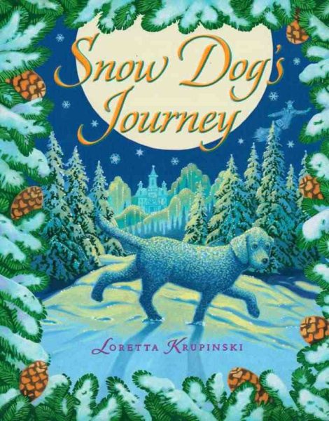 The Snow Dog's Journey cover