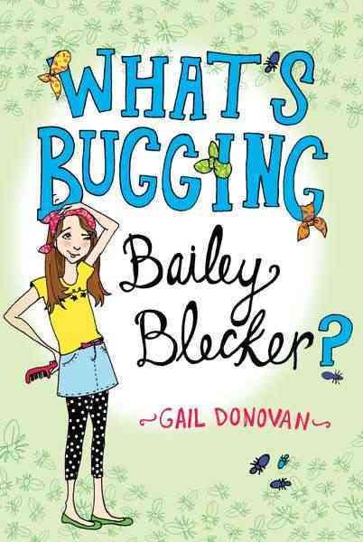 What's Bugging Bailey Blecker? cover