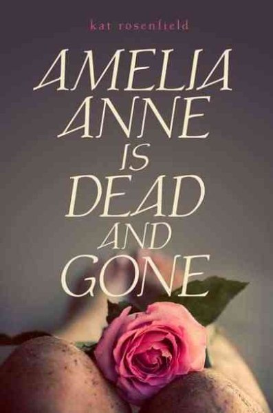Amelia Anne is Dead and Gone cover