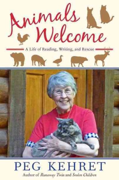 Animals Welcome: A Life of Reading, Writing and Rescue cover