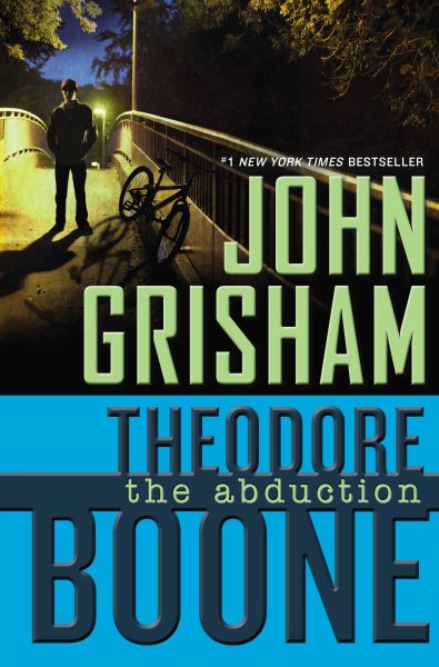 Theodore Boone: the Abduction cover