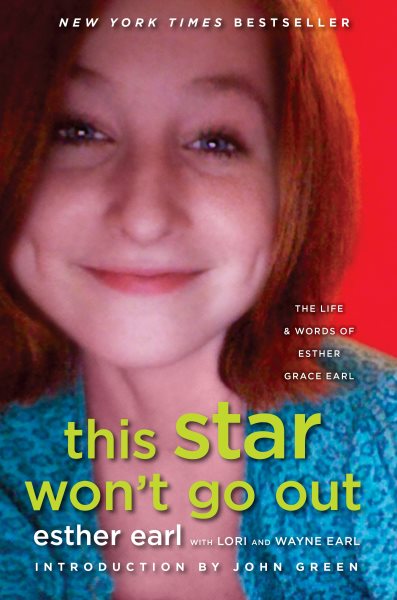 This Star Won't Go Out: The Life and Words of Esther Grace Earl cover