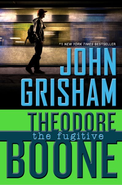 Theodore Boone: the Fugitive cover