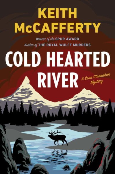 Cold Hearted River: A Sean Stranahan Mystery cover