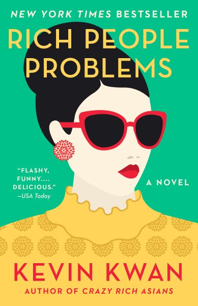 Rich People Problems (Crazy Rich Asians Trilogy) cover