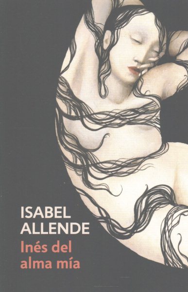 Inés del alma mía / Inés of My Soul: Spanish-language edition of Inés of My Soul (Spanish Edition) cover
