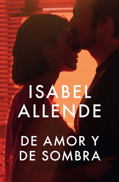 De amor y de sombra/ Of Love and Shadows (Vintage Espanol) (Spanish Edition) cover