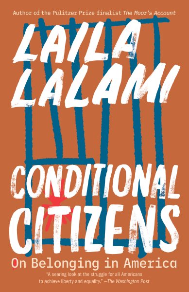 Conditional Citizens: On Belonging in America cover