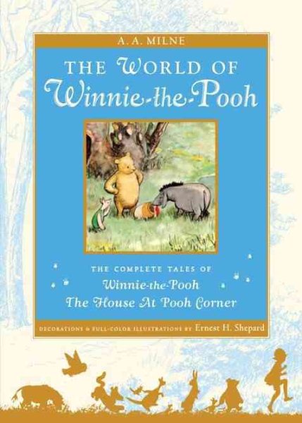 The World of Pooh: The Complete Winnie-the-Pooh and The House at Pooh Corner cover