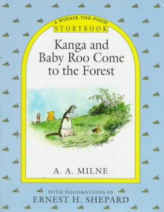 Kanga and Baby Roo Come to the Forest (A Winnie-the-Pooh Storybook) cover