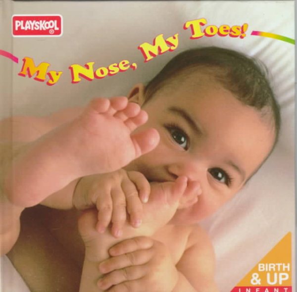 My Nose, My Toes (Babies, Babies, Babies) cover