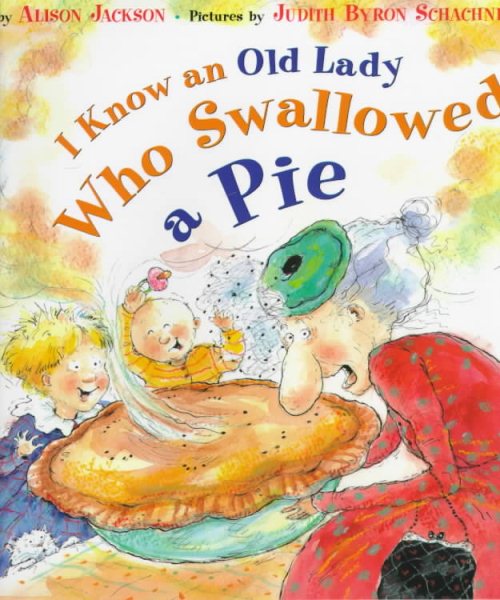 I Know an Old Lady Who Swallowed a Pie cover