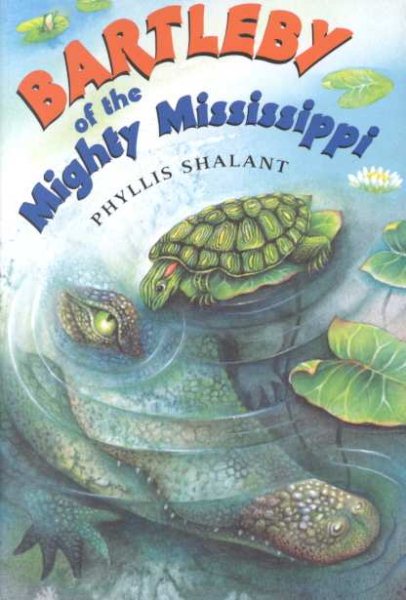 Bartleby of the Mighty Mississippi cover