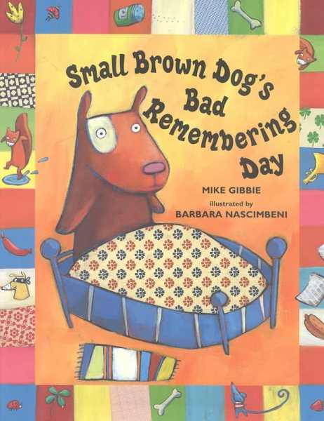 Small Brown Dog's Bad Remembering Day cover