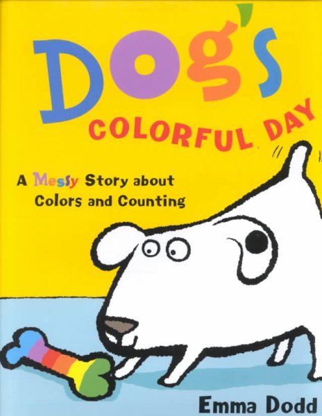 Dog's Colorful Day:A Messy Story About Colors and Counting cover