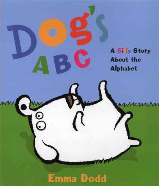Dog's ABC: A Silly Story about the Alphabet cover
