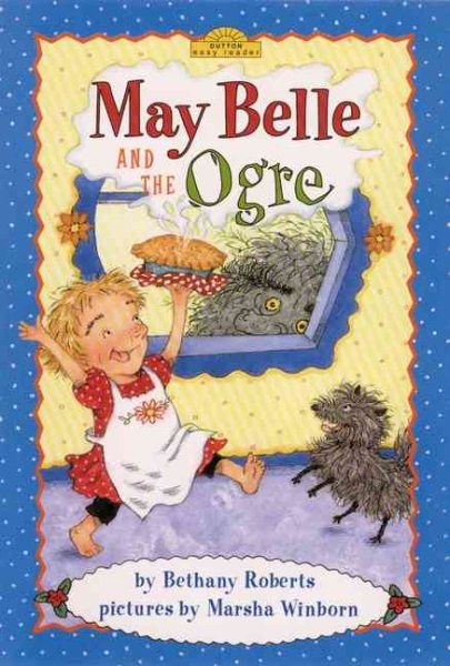 May Belle and the Ogre (Dutton Easy Reader) cover