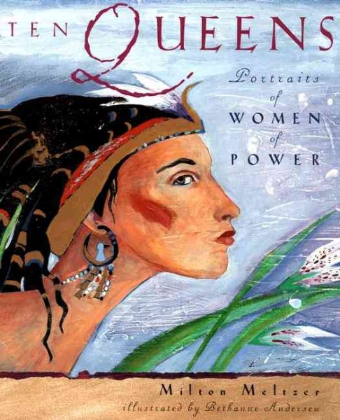 Ten Queens: Portraits of Women of Power cover