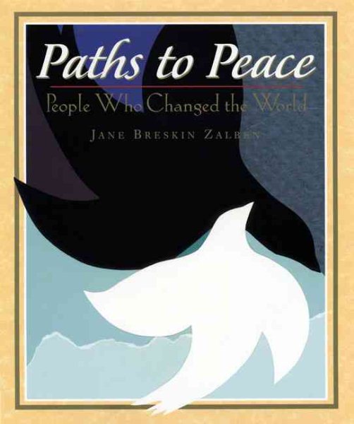 Paths to Peace: People Who Changed the World cover