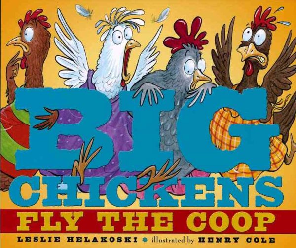 Big Chickens Fly the Coop cover