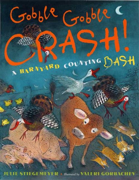 Gobble Gobble Crash! A Barnyard Counting Bash cover