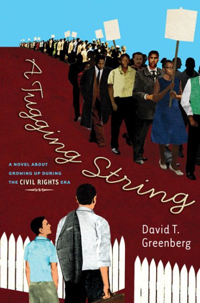 A Tugging String: A Novel About Growing Up During the Civil Rights Era cover