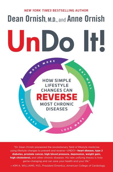 Undo It!: How Simple Lifestyle Changes Can Reverse Most Chronic Diseases cover